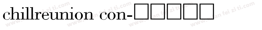 chillreunion con字体转换